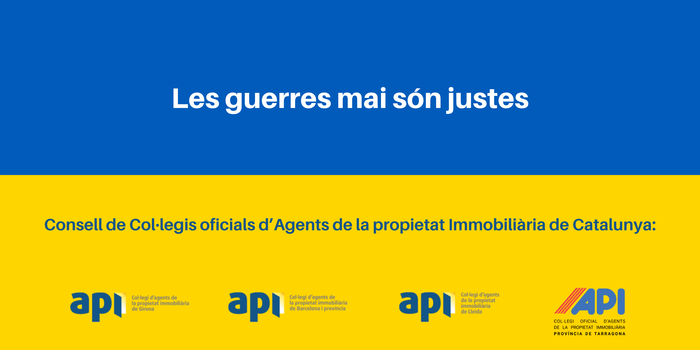 El Consejo de Colegios oficiales de Agentes de la Propiedad Inmobiliaria de Cataluña que representa a los Colegios API de Barcelona, ​​Girona, Lleida y Tarragona condena y rechaza la invasión del ejército ruso en Ucrania. Ninguna guerra está justificada.